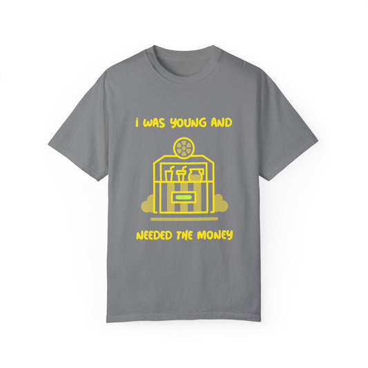 I Was Young and Needed the Money