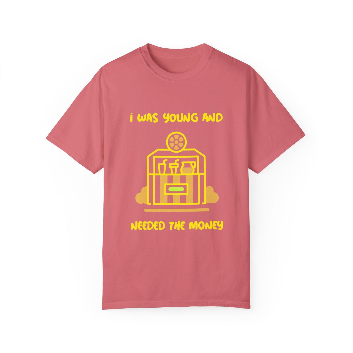 I Was Young and Needed the Money