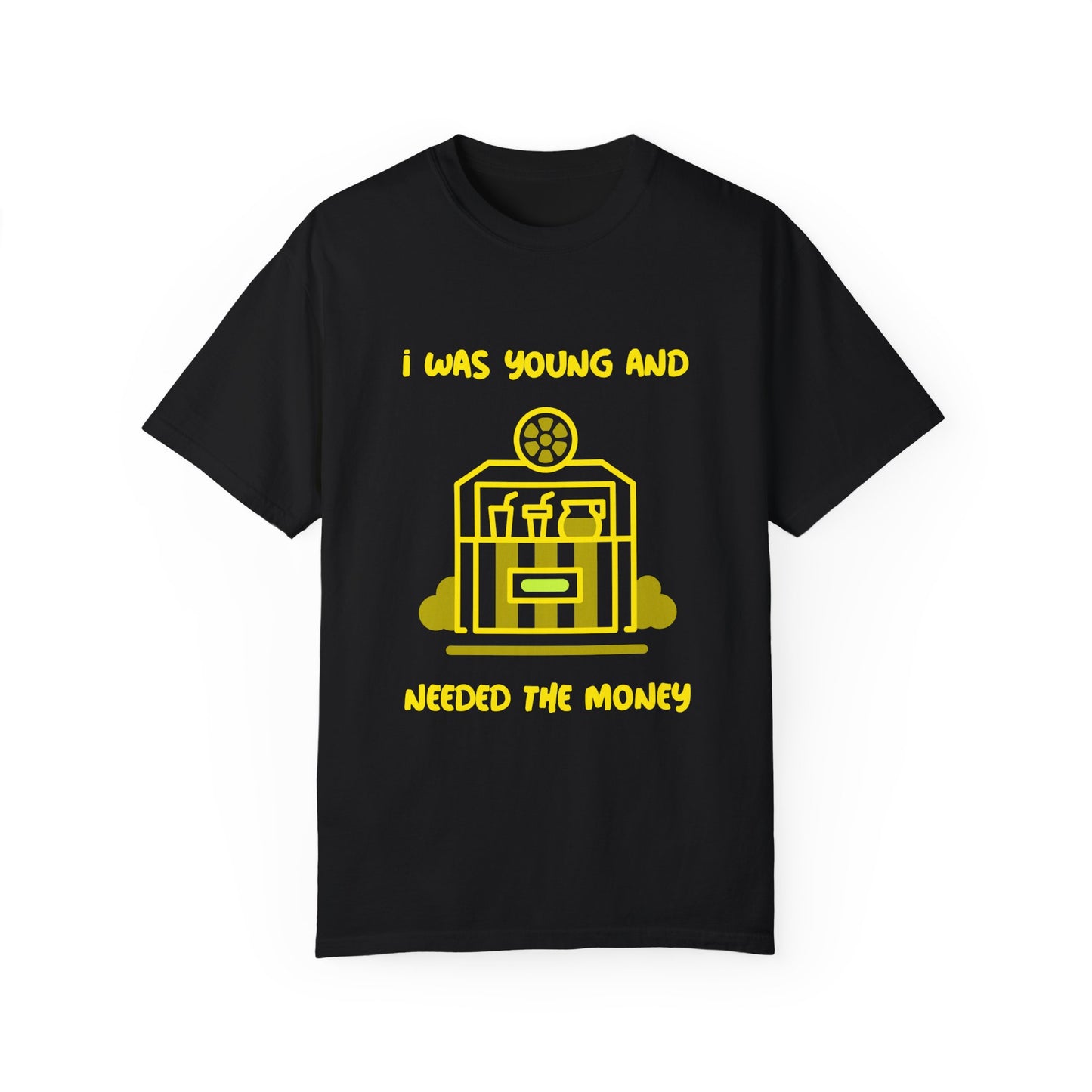 I Was Young and Needed the Money