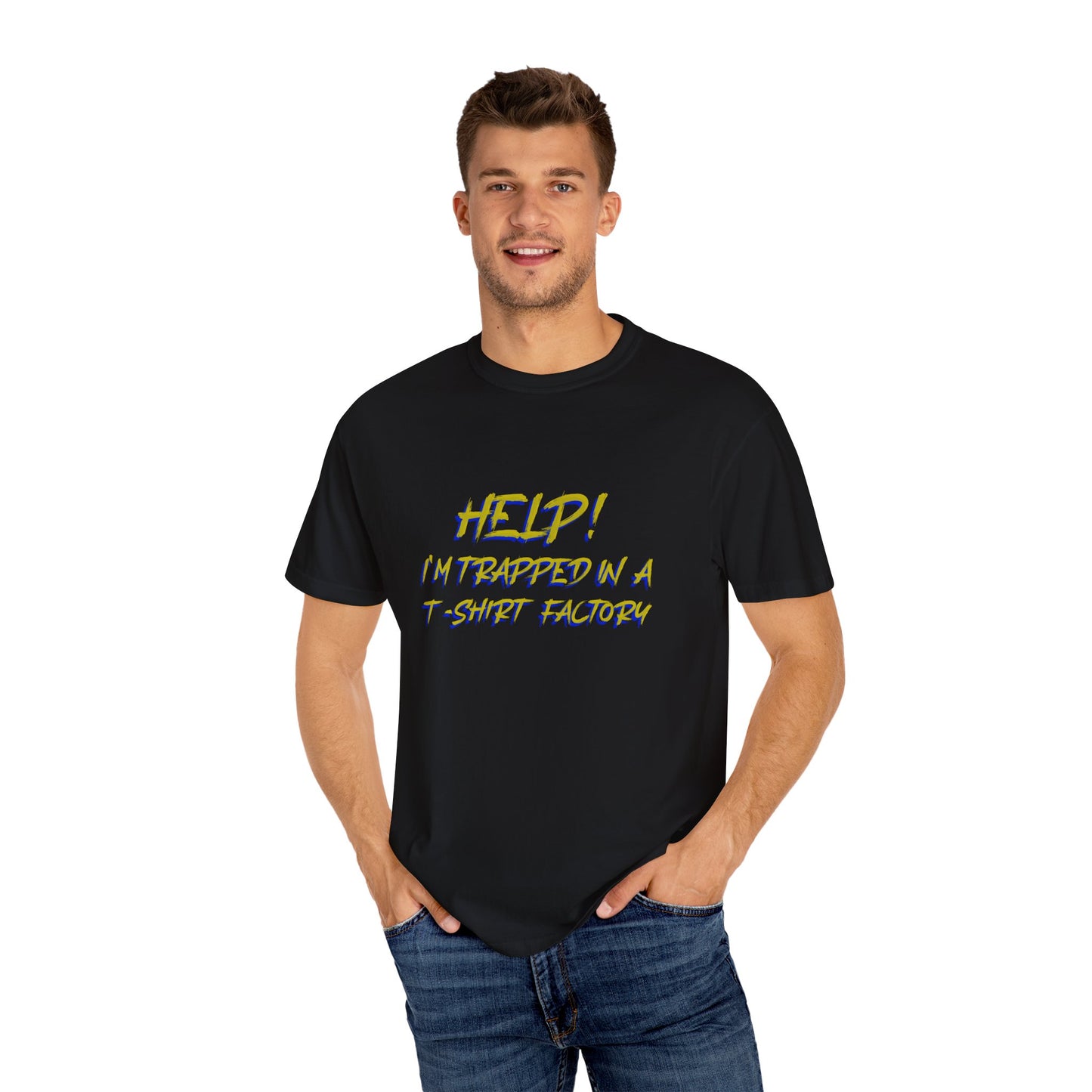 Help! I'm Trapped in a T-Shirt Factory
