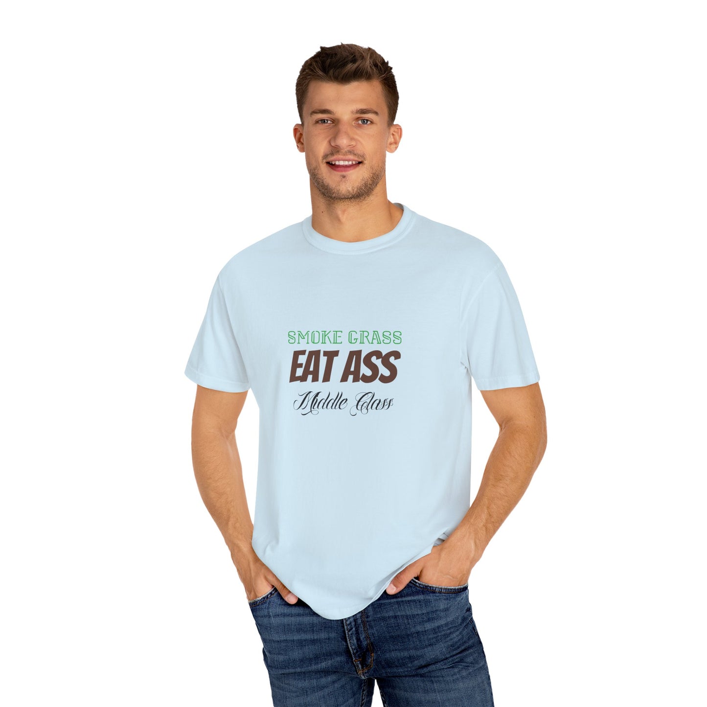 Smoke Grass Eat Ass