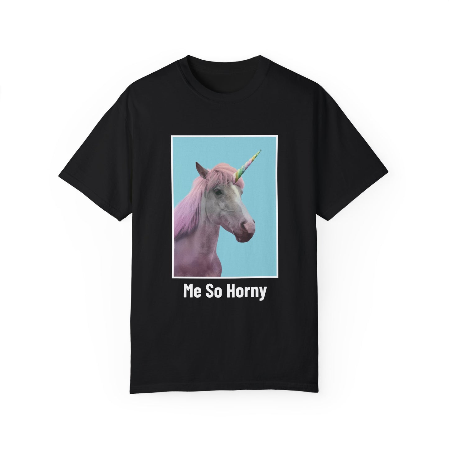 Me So Horny Unicorn