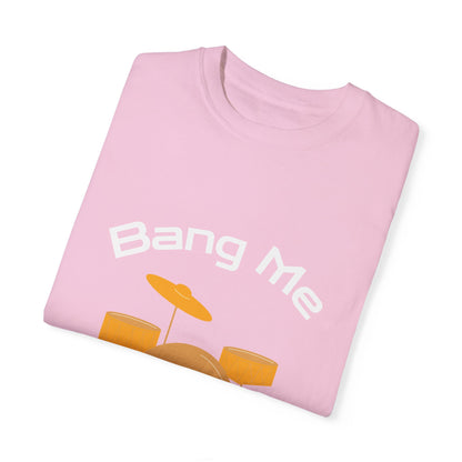 Bang Me